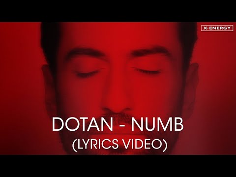 DOTAN - Numb (Lyrics Video)