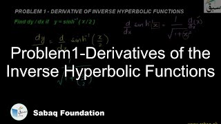 Problem1-Derivatives of the Inverse Hyperbolic Functions