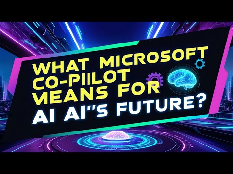 WHAT Microsoft Co-Pilot Vision Means for AI's FUTURE?