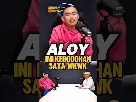 Aloy ini kobodohan saya‼️😭 #aloy #kingaloy #trending #podcast #radityadika #viralvideo #misteraloy