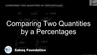 Comparing Two Quantities by Percentages