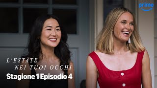 L'estate nei tuoi occhi S1E4 Episodio Completo | Prime Video