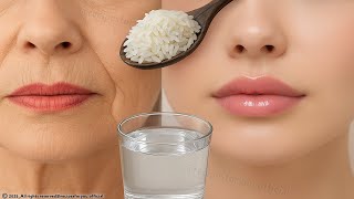 Water and rice erase wrinkles as if you were twenty years old 🌟recipes for you