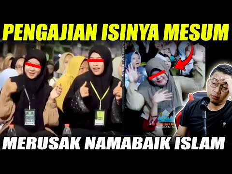 Pengajian Isinya Messum, Oknum Gus Gusan Yang Selalu Berulah Seperti ini