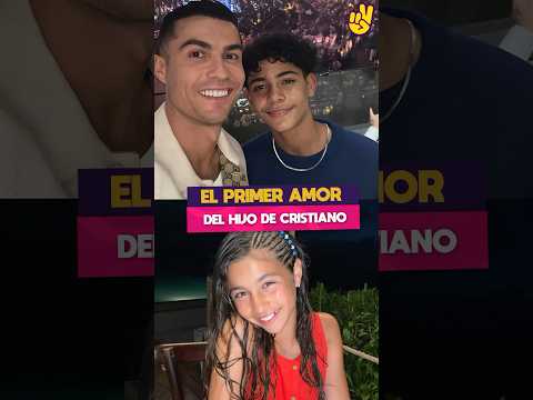 El primer amor del hijo de Cristiano Ronaldo.