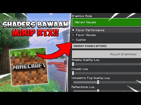 Sekarang MINECRAFT Ada Shaders Vibrant Visual? Mirip Shaders RTX? .. (ini gokil sih)