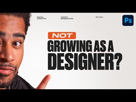 Why You're Not Growing as a Graphic Designer (Beginners)