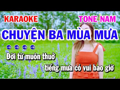 Chuyện Ba Mùa Mưa Karaoke Tone Nam Nhạc Bolero Trữ Tình