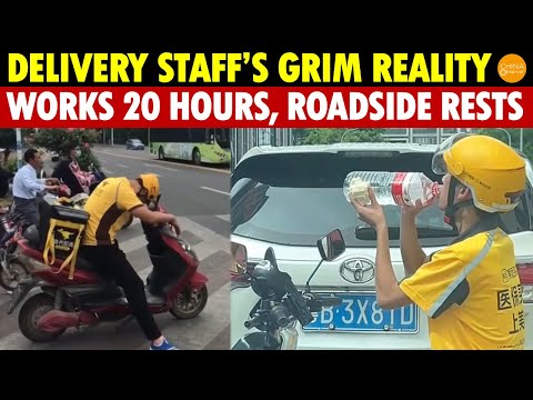 Harsh Reality for Chinese Delivery Staff: 20-Hour Workdays, Eating and Sleeping at Traffic Lights