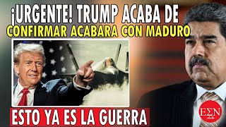 ¡URGENTE! Donald Trump SE PRONUNCIO acaba de CONFIRMAR que ira contra NICOLAS MADURO
