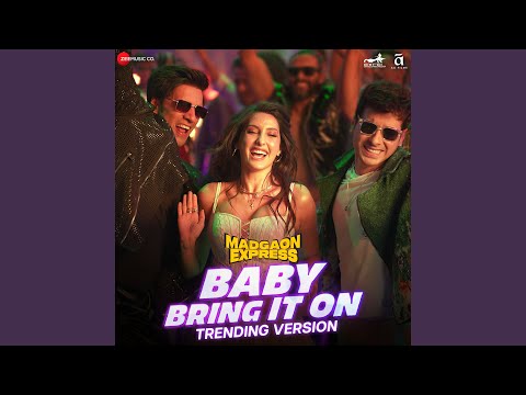 Baby Bring It On - Trending Version