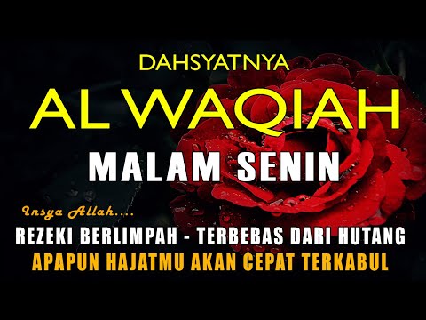 PEMBUKA PINTU REZEKI | SURAH AL WAQIAH | الواقعه سورہ | Beautiful Recitation