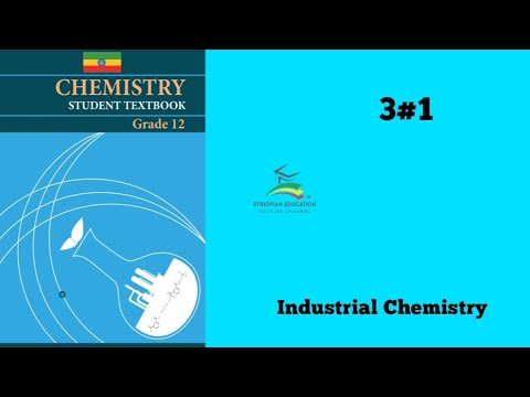 Ethiopian Grade 12 Chemistry 3#1 Industrial Chemistry