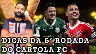 DICAS DA 6° RODADA DO CARTOLA FC 2025