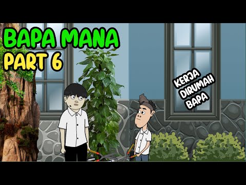 BAPA MANA PART 6