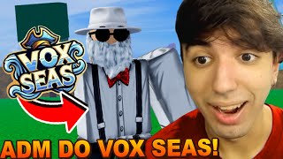 O ADM DO VOX SEAS ME REVELOU A VERDADE!