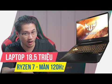 (VIETNAMESE) 2020 Có Nên Mua Laptop Asus TUF Gaming FX505 18,5 Triệu? Điểm Mạnh, Điểm Yếu - Ryzen 7, GTX 1650
