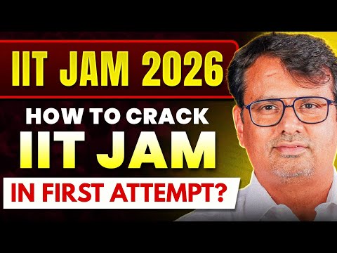 IIT-JAM 2026 | How To Crack IIT-JAM In First Attempt ? | Tips by GP sir