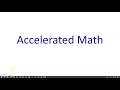 Accelerated Math Program Overview