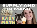 Exploring Supply and Demand Concepts