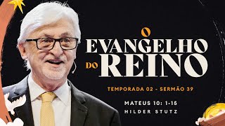 Rev Hilder Stutz | Mateus 10.1-15 | 16/03/2024