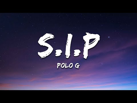 Polo G - S.I.P (Lyrics)