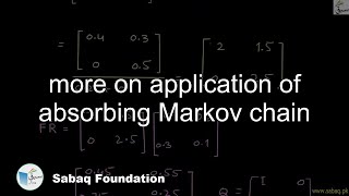 more on application of absorbing Markov chain