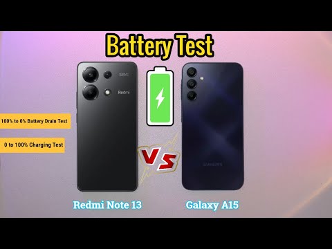 Xiaomi Redmi Note 13 Vs Samsung Galaxy A15  Battery Drain & Charging Test