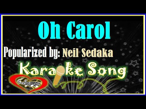 Oh Carol Karaoke Version by Neil Sedaka -Karaoke Cover