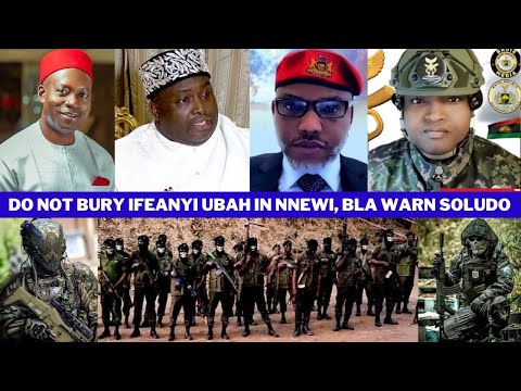 Biafra Liberation Army Warn Soludo Not To Bury Ifeanyi Ubah In Nnewi Or Face Serious Consequences