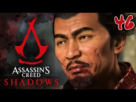 ASSASSIN'S CREED SHADOWS #46 : LA FIN DU SHINBAKUFU !