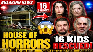 16 Kids Rescued from Ohio House of Horrors – Hidden in Plain Sight for