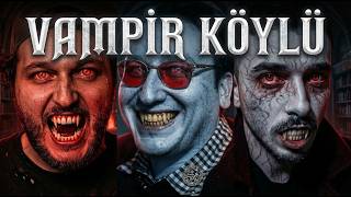 VAMPİR KÖYLÜ - HAYAL Mİ GERÇEK Mİ?