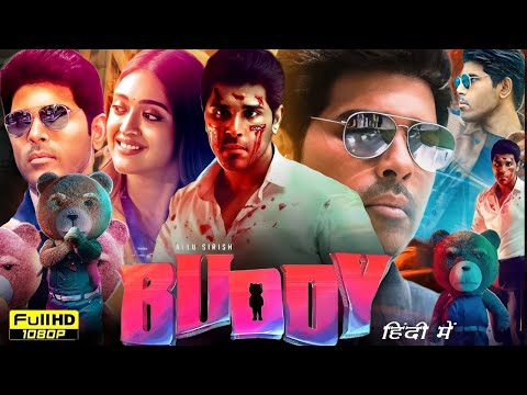 Buddy Full Movie Hindi Dubbed 2024 | Allu Sirish, Gayatri Bhardwaj, Ajmal | Review & Unknown Facts