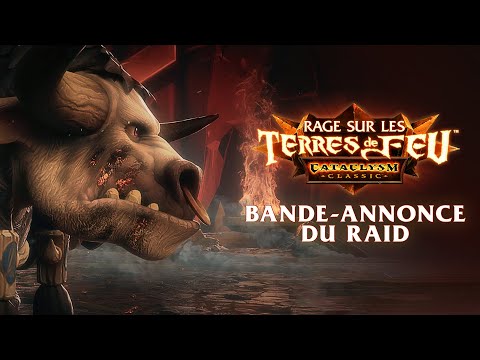 Bande-annonce du raid Rage sur les terres de Feu | Cataclysm Classic | World of Warcraft