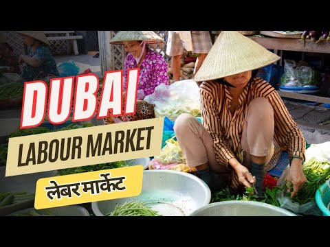 DUBAI KA LABOUR MARKET 🛍️ आप भी अपनी दुकान लगा सकते हो🔥