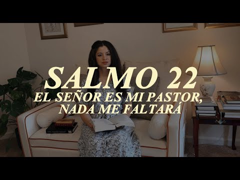 El Señor es mi Pastor - Salmo 23 (22)  | Kairy Marquez | Música Católica