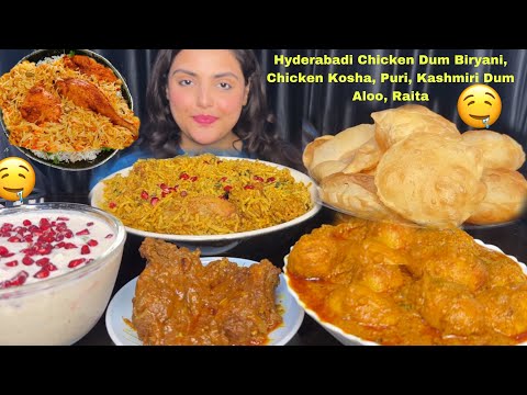 Hyderabadi Chicken Dum Biryani, Chicken Kosha, Puri, Kashmiri Dum Aloo, Raita | Mukbang Eating Show