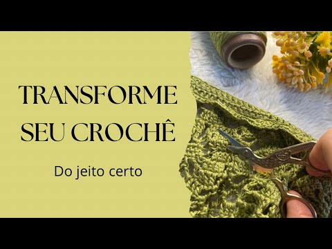 COMO CORTAR O CROCHÊ DA FORMA CERTA - Dica de Ouro - Débora Vilarins #dicadecroche #crochet #pattern