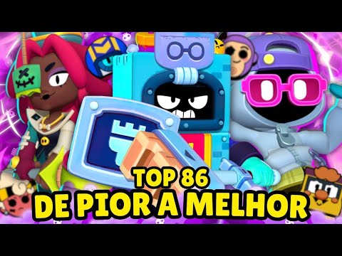 TOP 86 BRAWLERS! TODOS os BRAWLERS do BRAWL STARS de PIOR ATÉ MELHOR! TIER LIST OFICIAL! (V 10.0)