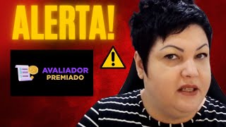 AVALIADOR PREMIADO FUNCIONA? ((É GOLPE?)) Avaliador Premiado é Confiável? App Avaliador Premiado