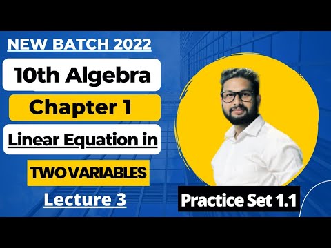 10th Algebra Chapter 1| Practice Set 1.1 Linear Equations in Two Variables | Lecture 3