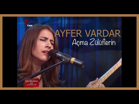 Ayfer Vardar - Açma Zülüflerin