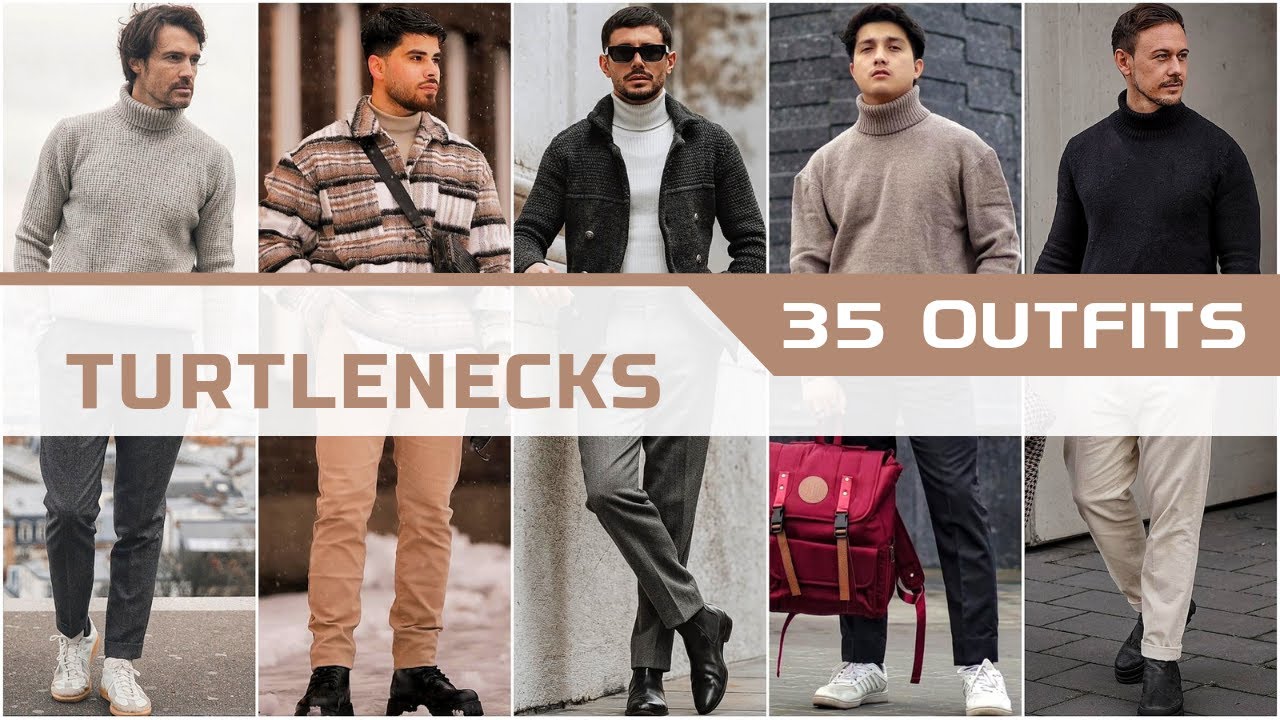 35 Turtleneck Sweater Outfit Ideas for Winter 2024 | Men’s Fashion