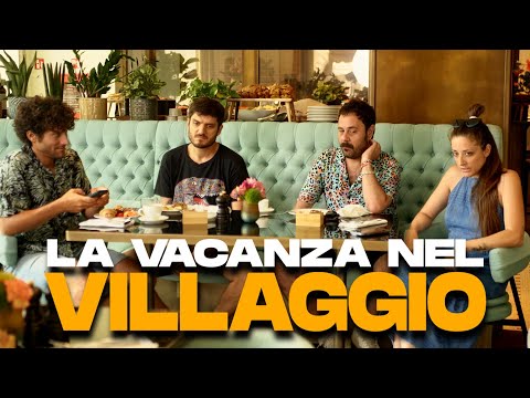 LA VACANZA NEL VILLAGGIO