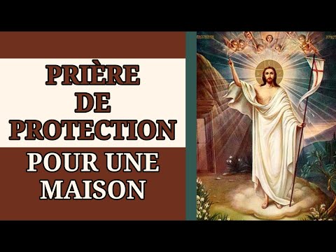 ✨️ PRIÈRE de PROTECTION d'une MAISON ✨️