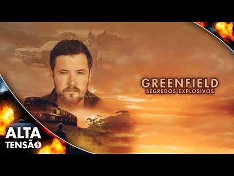 Greenfield: Segredos Explosivos - Filme Completo Dublado - Filme de Suspense | Alta Tensão