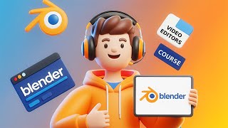 The Ultimate "Learn Blender 3D" Course For Video Editors!