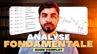 Ce que personne ne vous dit sur l’ANALYSE FONDAMENTALE en TRADING (GUIDE COMPLET)