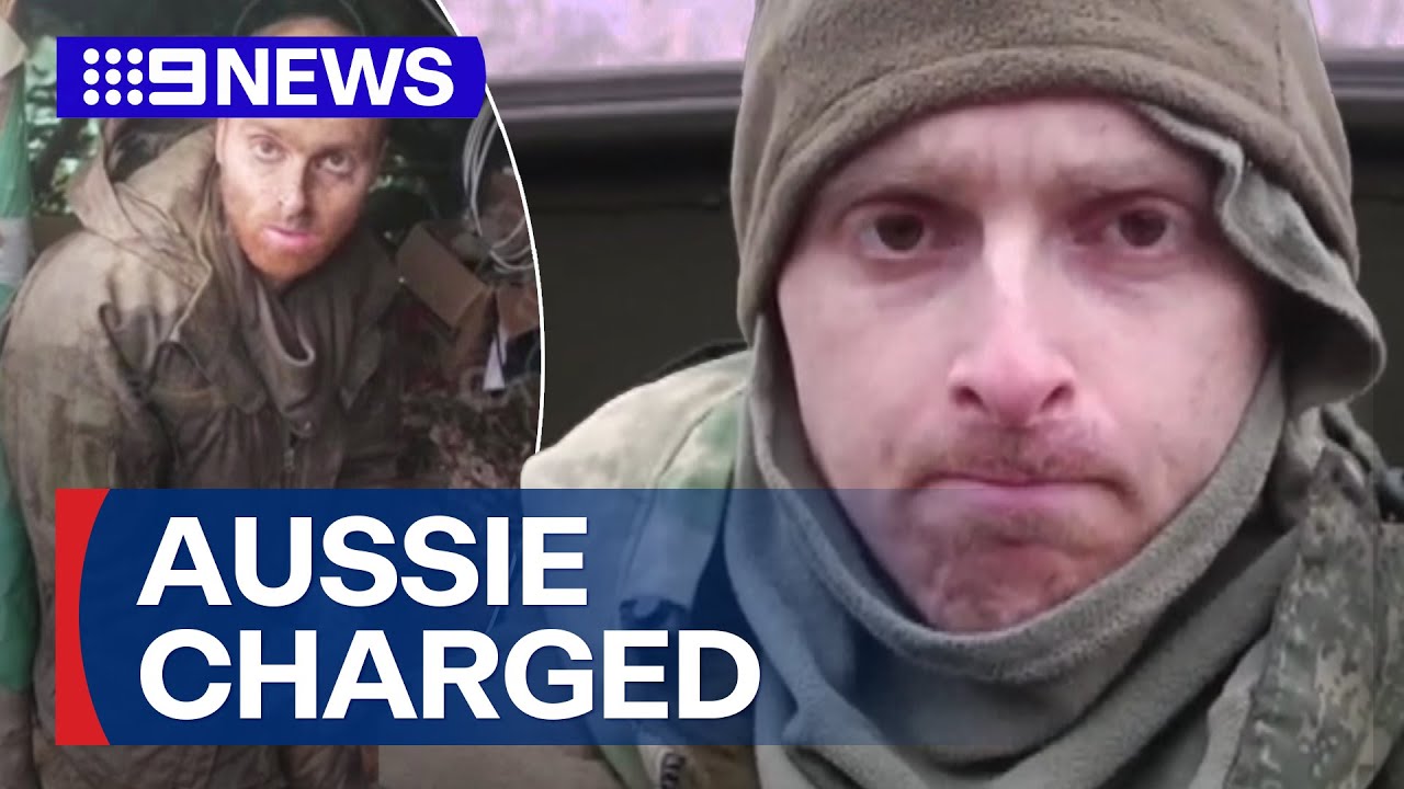 Australia will advocate for man ‘charged by Russia with fighting for Ukraine’ | 9 News Australia